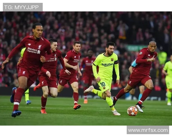利物浦与巴萨精彩对决全场回放重温经典瞬间与激烈时刻